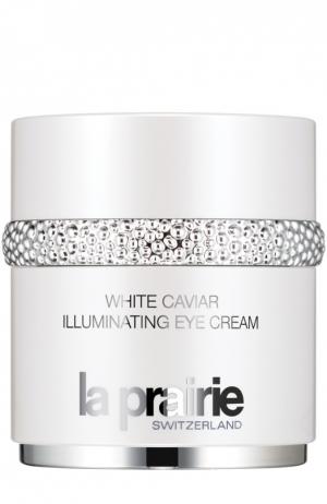 Крем для кожи вокруг глаз White Caviar Illuminating Eye Cream La Prairie. Цвет: бесцветный
